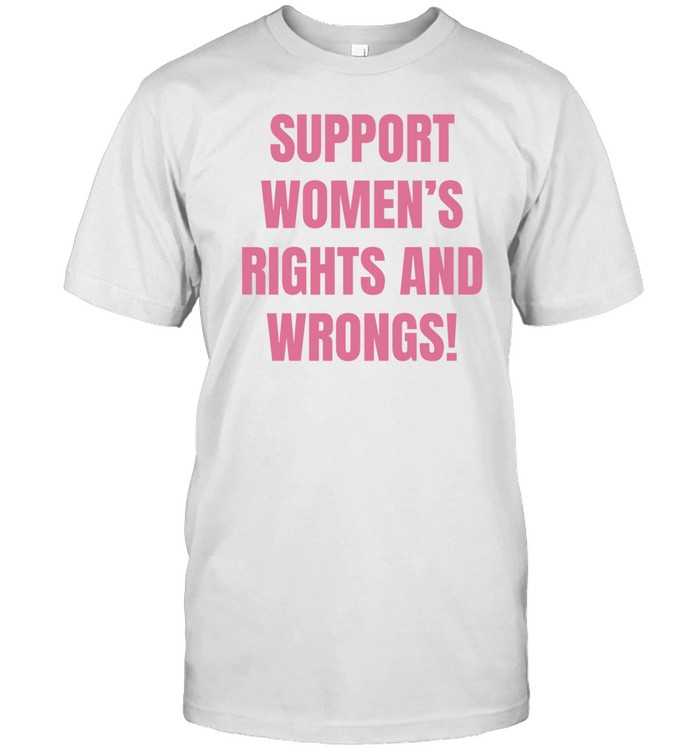 Cancelled Podcast Support Women's Rights And Wrongs T Shirt   Custom prints store   T-shirts  mugs  face masks  posters