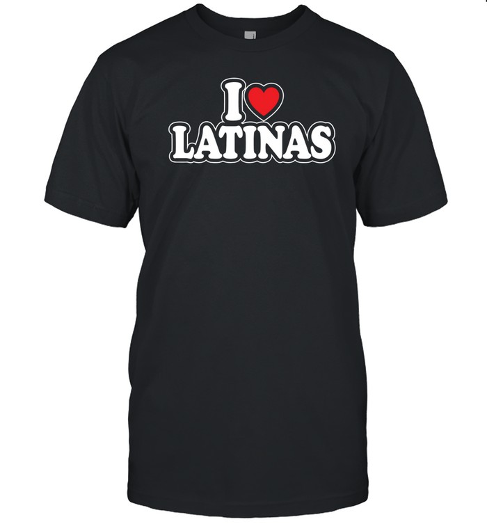 Tren Twins I Love Latinas Shirt  Hoodie  Sweater  Long Sleeve And Tank Top   Custom prints store   T-shirts  mugs  face masks  posters