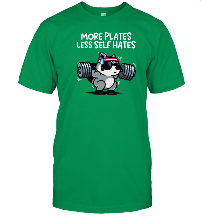 More Plates Less Self Hates Tee Shirt   Custom prints store   T-shirts  mugs  face masks  posters
