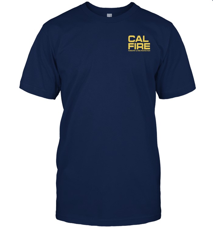 Cal Fire Forestry & Fire Protection T Shirt   Custom prints store   T-shirts  mugs  face masks  posters