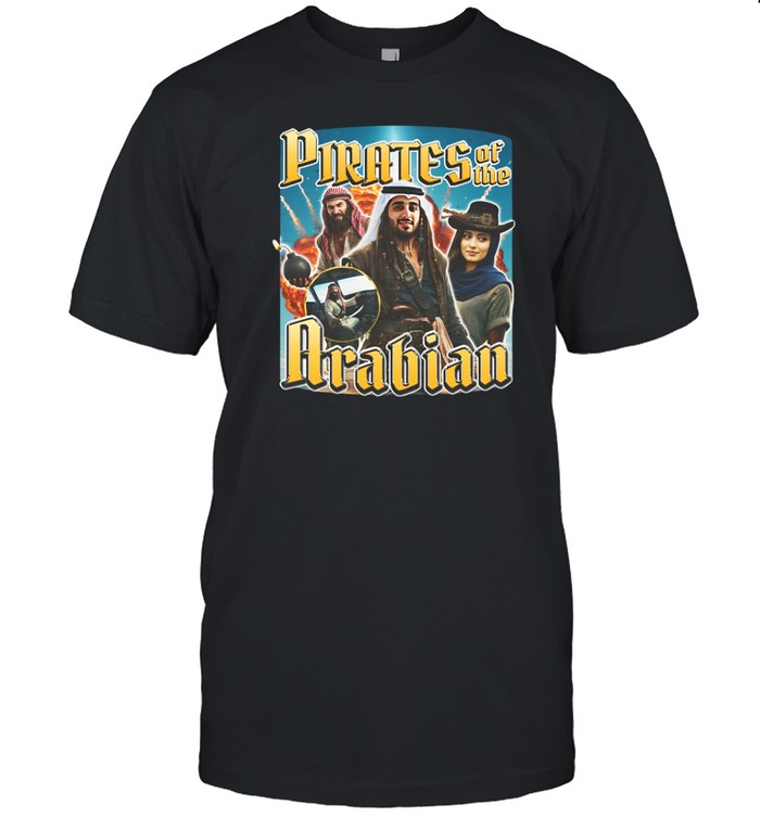Limted Pirates Of The Arabian Shirt