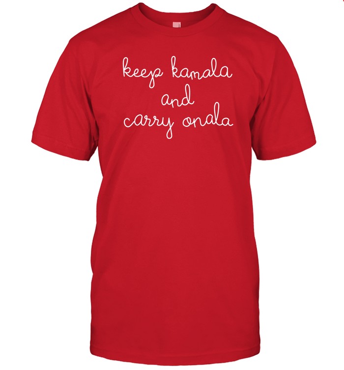 Lingua Franca Keep Kamala And Carry Onala T Shirt   Custom prints store   T-shirts  mugs  face masks  posters