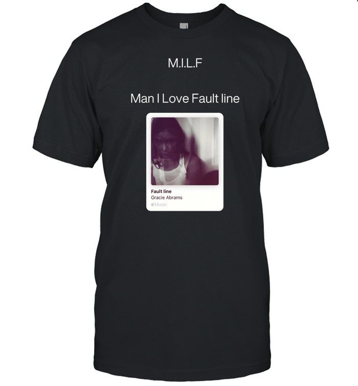 M.I.L.F Man I Love Fault Line Tee Shirt   Custom prints store   T-shirts  mugs  face masks  posters
