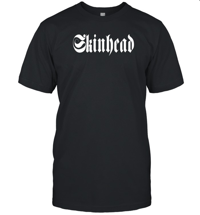 Skinhead Tee Shirt Custom prints store T-shirts mugs face masks posters