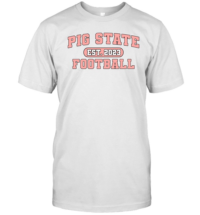 Failure International Pig State Football Est 2023 Shirt