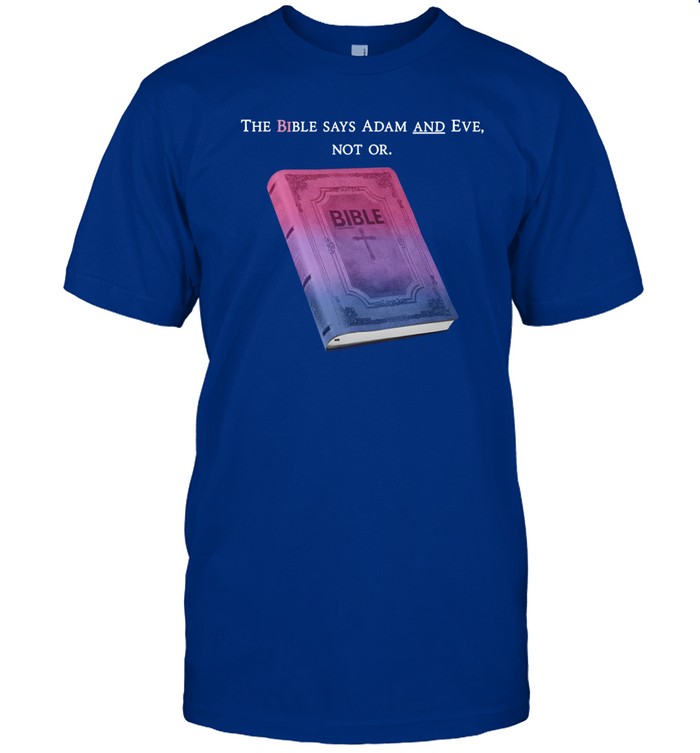 The Bible Says Adam And Eve Not Or t