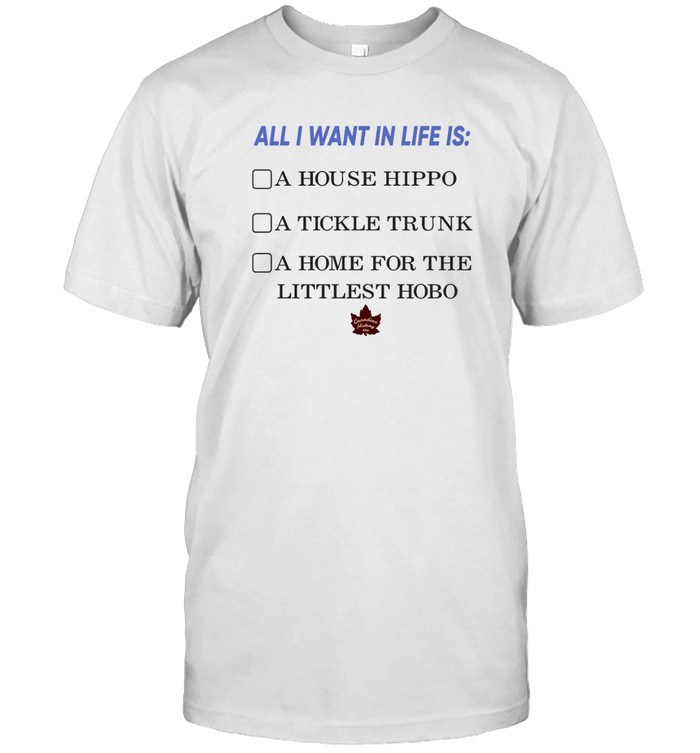 all i want in life is t shirt