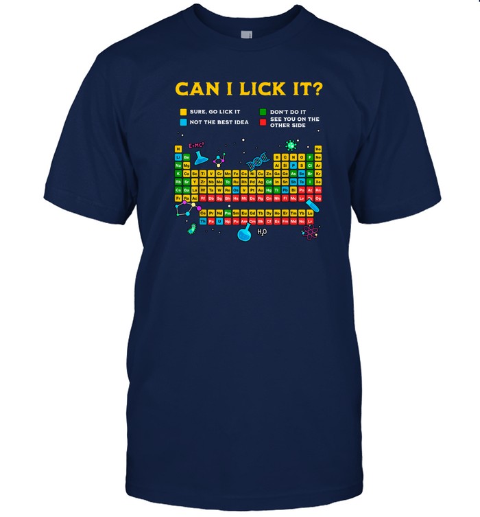 Johnna Can I Lick It Periodic Table t shirt