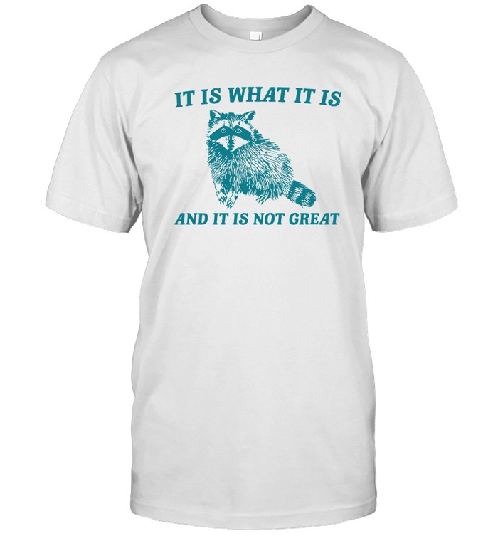 TracketPacer it is what it is and it is not great t shirt