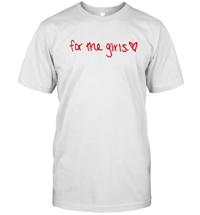 Becca Moore For The Girls t shirt