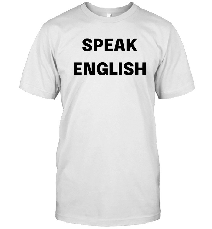 JohnRocker speak english t shirt
