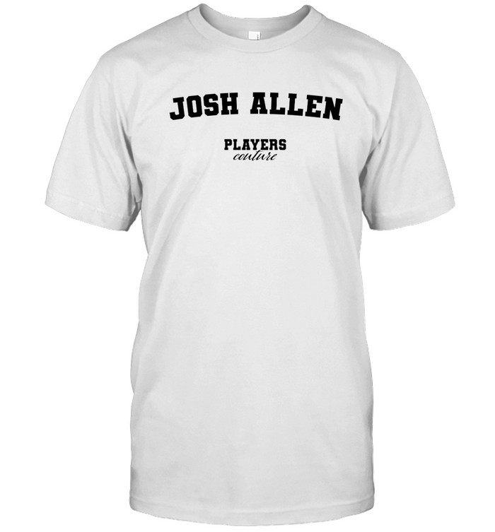 Josh Allen Players Couture t Shirt