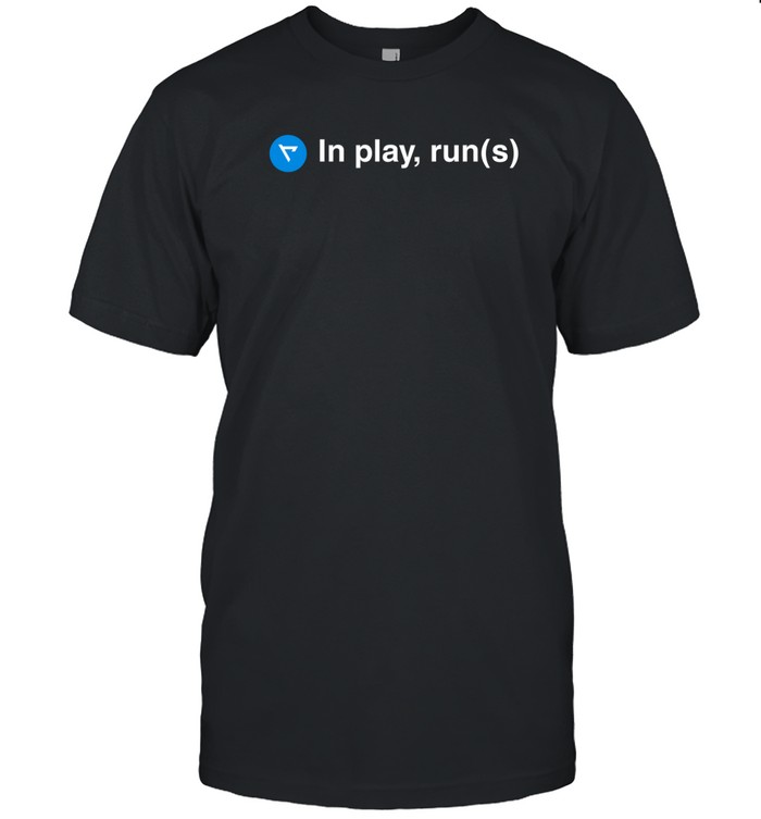 In Play Runs T Shirt   Custom prints store   T-shirts  mugs  face masks  posters
