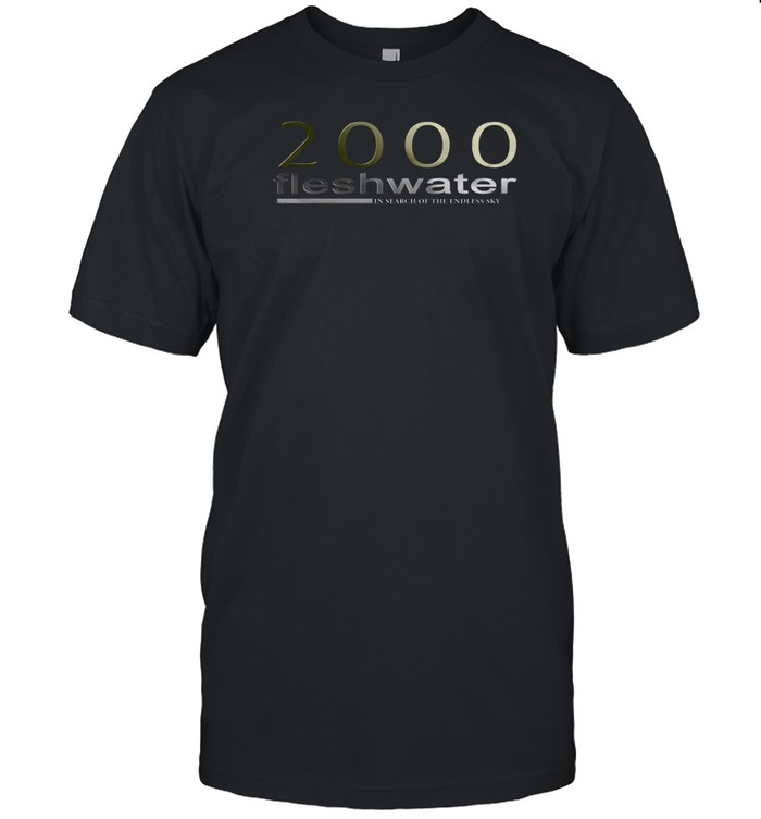 Limted Fleshwater 2000 Shirt   Custom prints store   T-shirts  mugs  face masks  posters