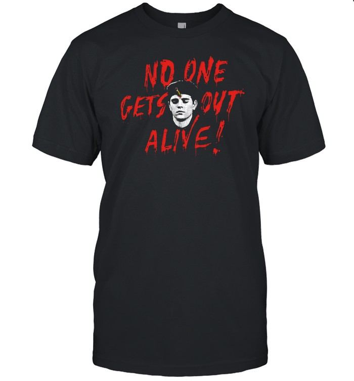 Podmeetsworldshow No One Gets Out Alive T
