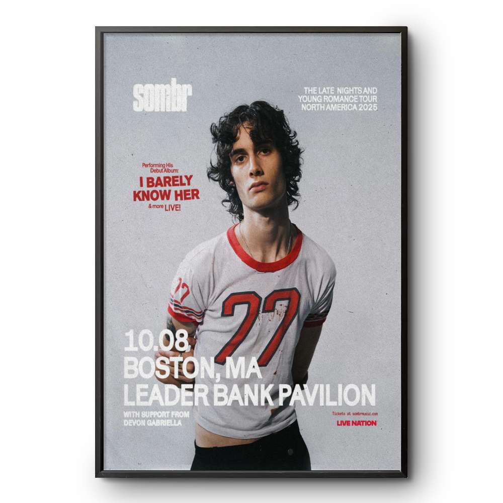 SOMBR Boston Tour Poster – Leader Bank Pavilion 10.08.25 | JulyClothing