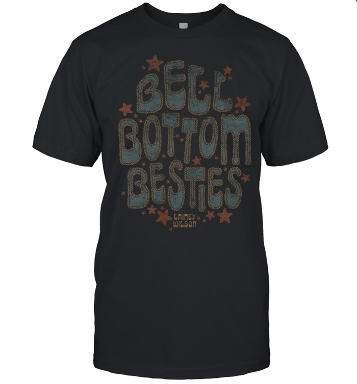 Lainey Wilson Bell Bottom Besties T-Shirt – Trending Now