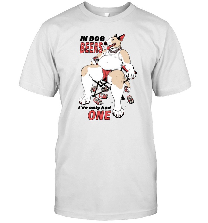 Gwendolynewood In Dog Beers I've Only Had One T