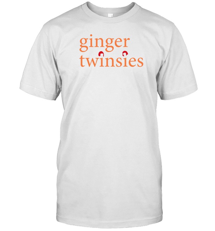 Ginger Twinsies T Shirt, Hoodie, Sweatshirt