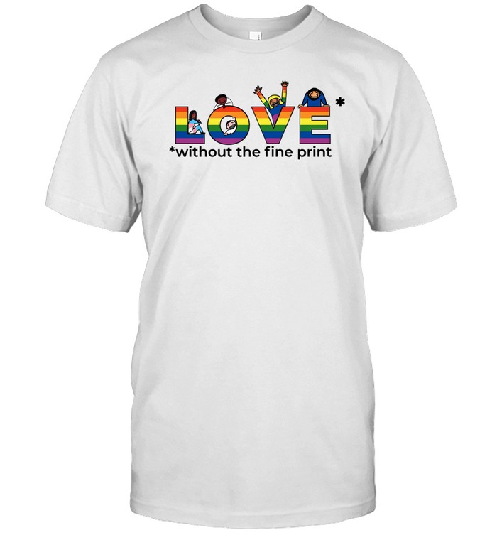 David Hayward Love Without The Fine Print Tee