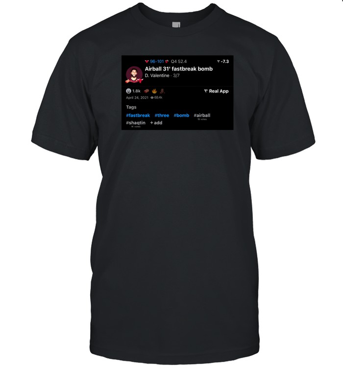 Airball 31 Fastbreak Bomb D. Valentine T-Shirt