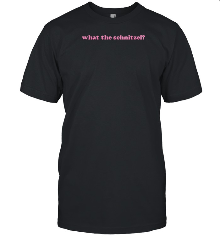 Undiagnosedanthony What The Schnitzel Tee Shirt   Custom prints store   T-shirts  mugs  face masks  posters