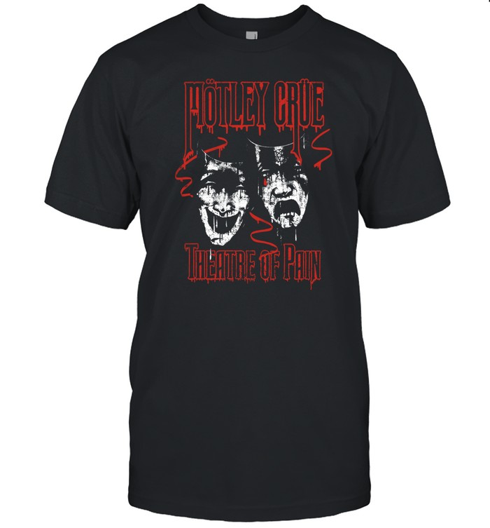 MotleyCrue Theatre Of Pain Rustic Drip Shirt