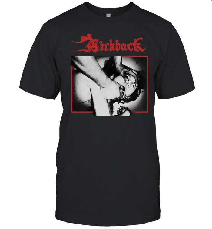 Kickback Les 150 Passions Meurtrières Shirt