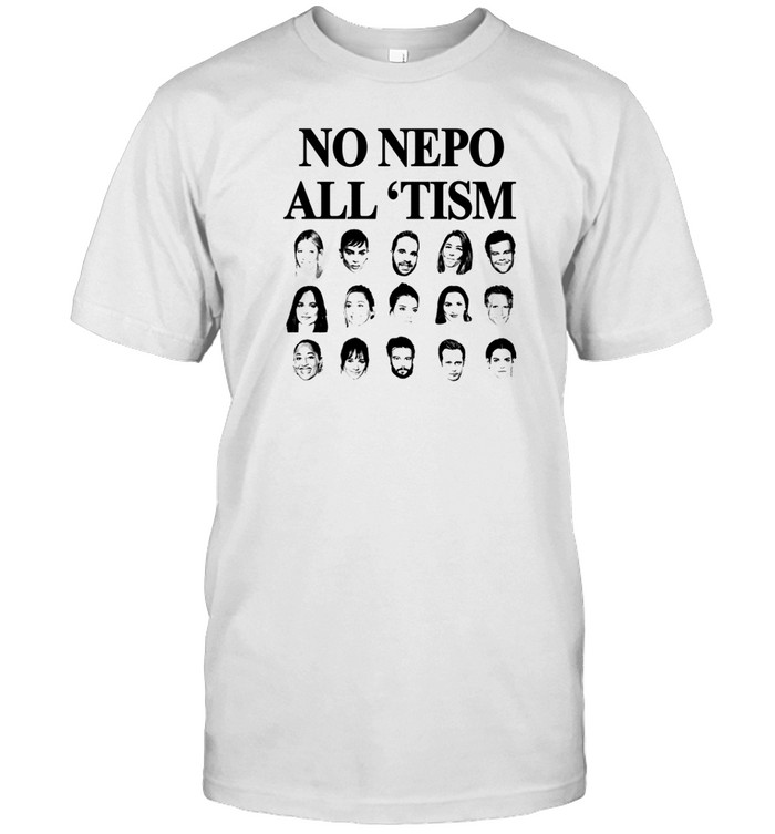 Itisbarelylegl No Nepo All Tism Shirt   Custom prints store   T-shirts  mugs  face masks  posters