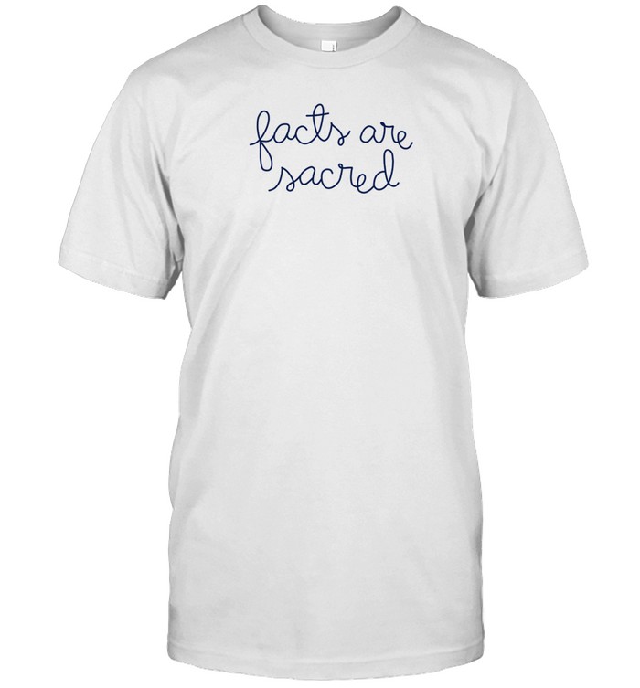 Lingua Franca Facts Are Sacred Shirt