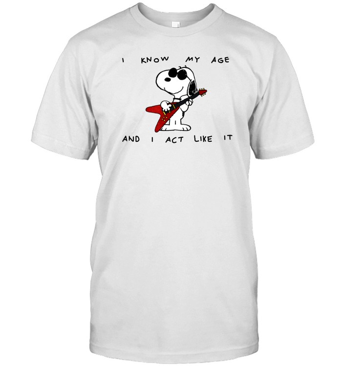 Limted I Know My Age And I Act Like It Shirt