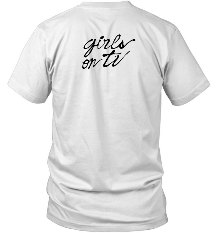 Snottynep Girls On Tv T-Shirt  Hoodie  Tank Top  Sweater And Long Sleeve T-Shirt-Unisex T-Shirt