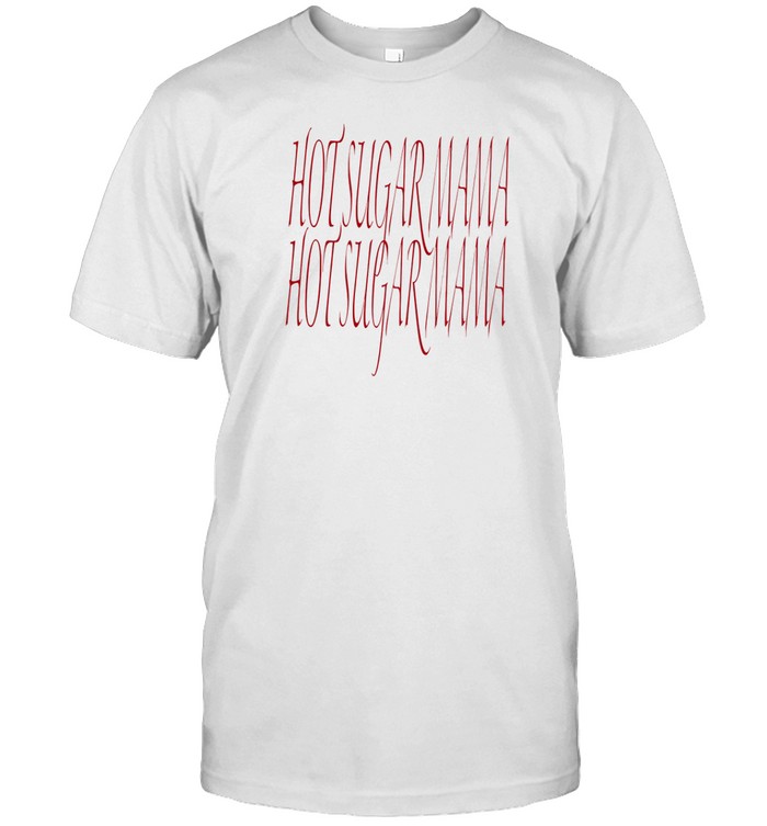 Hot Sugar Mama T-Shirt   Custom prints store   T-shirts  mugs  face masks  posters