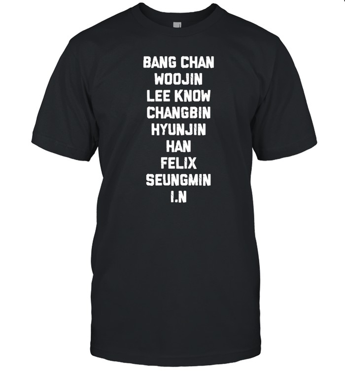 Bang Chan Woojin Lee Know Changbin Hyunjin Han Felix Seungmin I.N Shirt