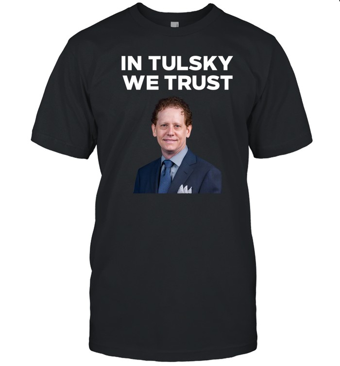 In Tulsky We Trust T