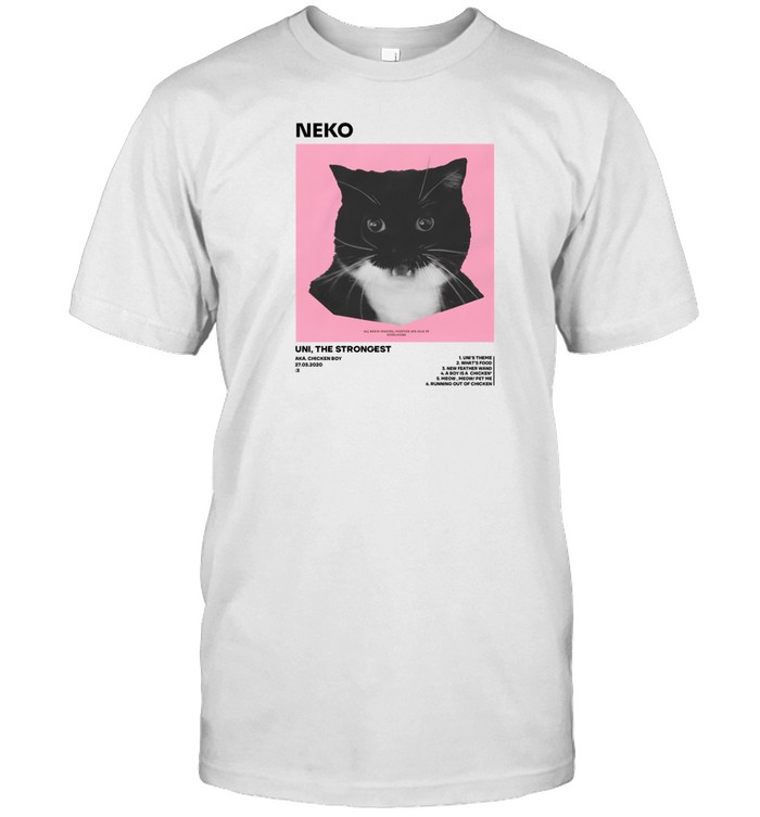 Neko Uni The Strongest T-Shirt Custom prints store T-shirts mugs face masks posters